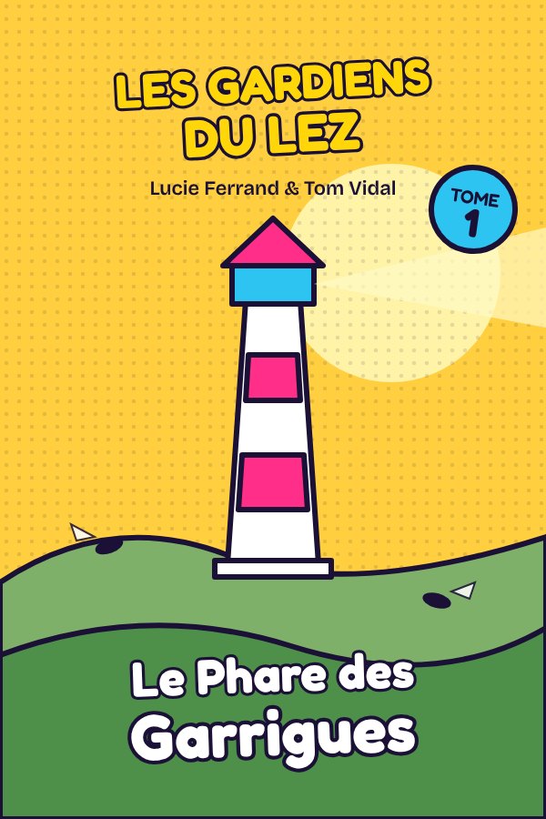 Couverture : Le Phare des Garrigues